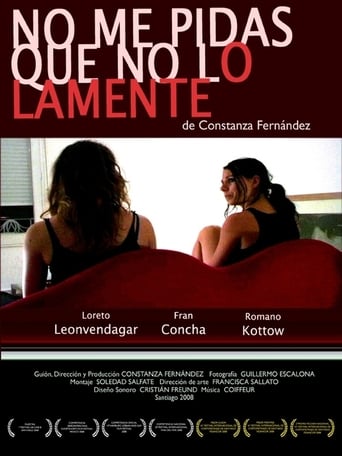 No Me Pidas Que No Lo Lamente (2008)
