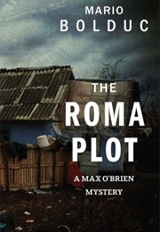 The Roma Plot (Mario Bolduc)