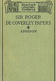 Sir Roger De Coverly Papers (Joseph Addison)