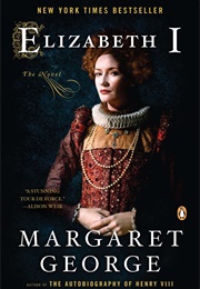 Elizabeth I (Margaret George)