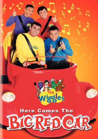 The Wiggles: Here Comes the Big Red Car (2007)