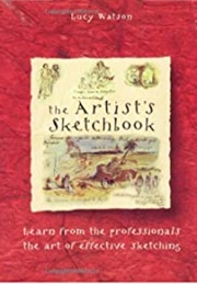 The Artist's Sketchbook (Lucy Watson)