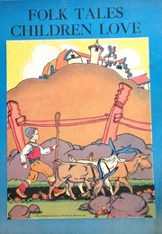 Folk Tales Children Love (Piper, Watty)