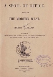 A Spoil of Office (Hamlin Garland)