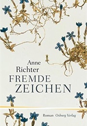 Fremde Zeichen (Anne Richter)