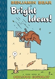 Benjamin Bear in Bright Ideas! (Philippe Coudray)