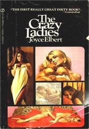 The Crazy Ladies (Joyce Elbert)