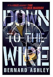 Down to the Wire (Bernard Ashley)