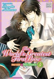The World's Greatest First Love Volume 4 (Shungiku Nakamura)