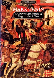 A Connecticut Yankee in King Arthur's Court (Mark Twain)
