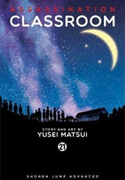 Assassination Classroom Volume 21 (Yusei Matsui)