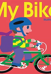 My Bike (Byron Barton)