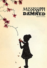 Mississipi Damned (2009)