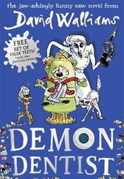 Demon Dentist (David Walliams)