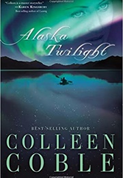 Alaska Twilight (Colleen Coble)