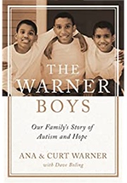 The Warner Boys (Ana and Curt Warner)