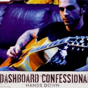 Hands Down-Dashboard Confessional