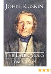 John Ruskin (Tim Hilton)