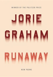 Runaway: New Poems (Jorie Graham)