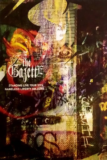 The Gazette: Standing Tour 2006 Nameless Liberty. Six Guns (2006)
