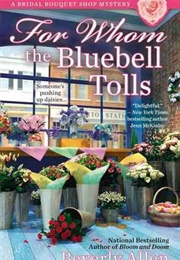For Whom the Bluebell Tolls (Beverley Allen)