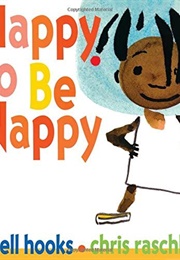 Happy to Be Nappy (Bell Hooks)