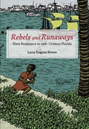Rebels and Runaways (Larry Eugene Rivers)