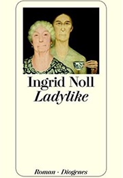 Ladylike (Ingrid Noll)