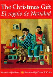 The Christmas Gift (Francisco Jimenez)