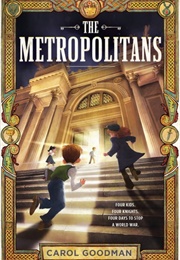 The Metropolitans (Carol Goodman)