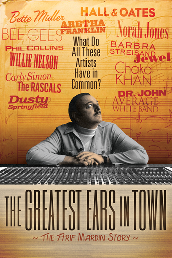 The Greatest Ears in Town: The Arif Mardin Story (2010)