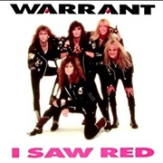 I Saw Red - Warrant