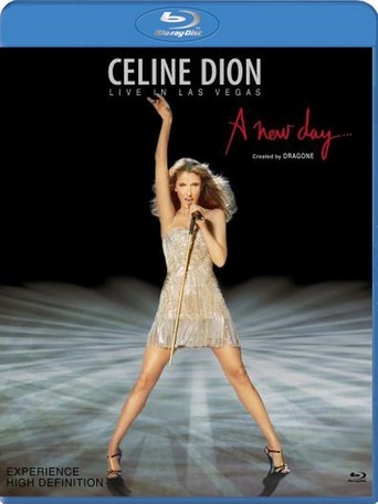 Céline Dion: A New Day - Live in Las Vegas Documentary (2007)