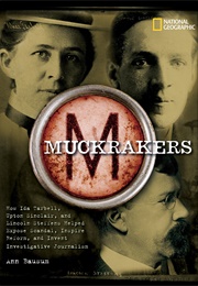 Muckrakers (Ann Bausum)