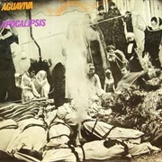 Apocalipsis – Aguaviva (1971)