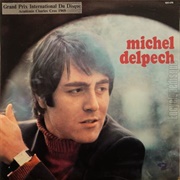 Michel Delpech- Michel Delpech