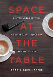 Space at the Table (Brad & Drew Harper)