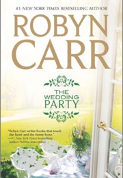 The Wedding Party (Robyn Carr)