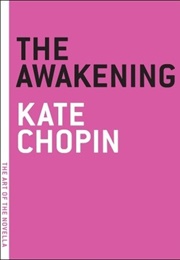 The Awakening (Kate Chopin)