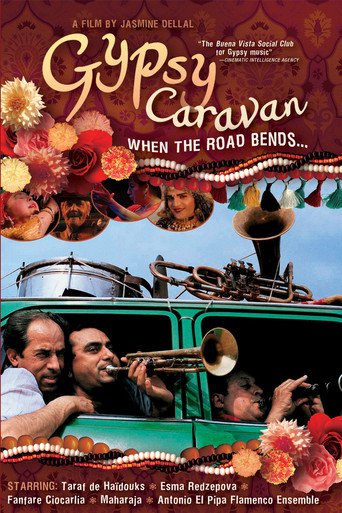 When the Road Bends: Tales of a Gypsy Caravan (2006)