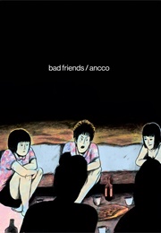Bad Friends (Ancco)