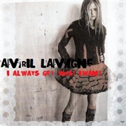 I Always Get What I Want