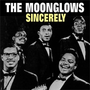 Sincerely - The Moonglows