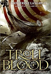 Troll Blood (Katherine Langrish)