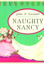 Naughty Nancy (Goodall, John S)
