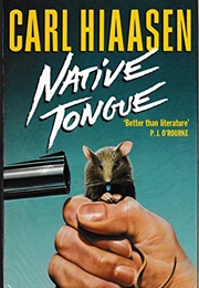 Native Tongue (Carl Hiaasen)