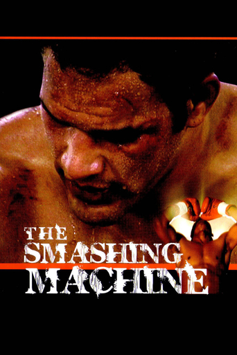 The Smashing Machine (2002)