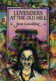 Luvenders at the Old Mill (June Considine)