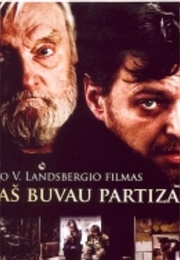 When I Was a Partisan (2008)