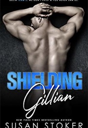 Shielding Gillian (Susan Stoker)